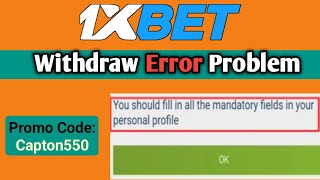 1xBet Withdrawal Error Problem  Withdrawal Error Solutions [upl. by Nyrahtak]