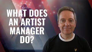 What Does A Music Artist Manager Do [upl. by Kingston445]