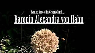 Life story Baronesse Alexandra von Hahn [upl. by Aggappora181]