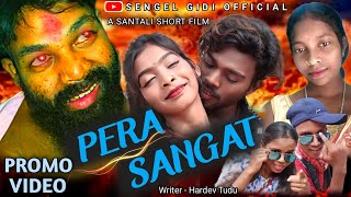 PERA SANGAT  NEW SANTHALI SHORT FILM 2024  PROMO VIDEO [upl. by Ellenahs]