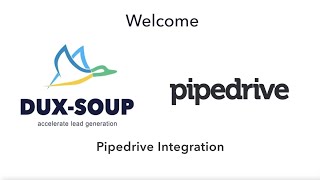 DuxSoup Easy Tutorials  15  Pipedrive Integration [upl. by Calvert]