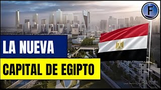 La Nueva Capital Administrativa de Egipto [upl. by Atsuj654]