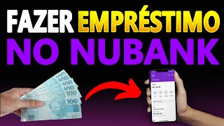 COMO FAZER EMPRÉSTIMO NO NUBANK  2024 [upl. by Sredna361]