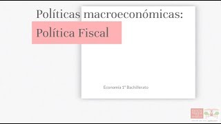 Políticas macroeconómicas 1 tipos de políticas macroeconómicas [upl. by Latricia37]