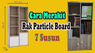 Cara memasang Rak Particle Board 7 Susun [upl. by Sidwell119]