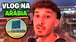 PRIMEIRO DIA NA ARÃBIA SAUDITA ğŸ‡¸ğŸ‡¦  Darkley [upl. by Spike798]