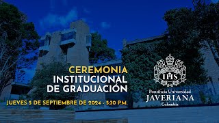 Ceremonia Institucional de Graduación  5 de septiembre 530 pm [upl. by Nidya]