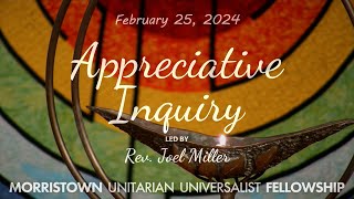 “Appreciative Inquiry” by Rev Joel Miller 22524 [upl. by Mullane910]