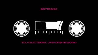 Boytronic  You ELF Rework 2022 [upl. by Krispin]