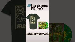 It’s bandcamp Friday and you can grab a tshirt amp vinyl for 30 afloatbandbandcampcom [upl. by Ybrek]