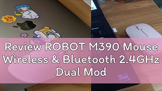 Review ROBOT M390 Mouse Wireless amp Bluetooth 24GHz Dual Mode Connection Silent Qlick 1600 PDI Gara [upl. by Devaney655]