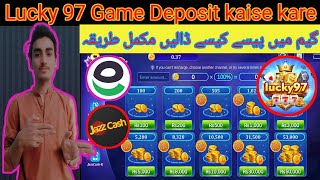 Lucky 97 Game Mein Deposit kaise karen  Lucky 97 Game Mein Paise Deposit karne ka Tarika [upl. by Davilman]