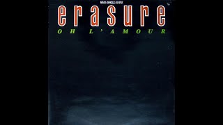 Erasure  Oh lamour extended [upl. by Eilama491]