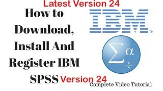 How to Install and register IBM SPSS statistics V24 [upl. by Kerri]