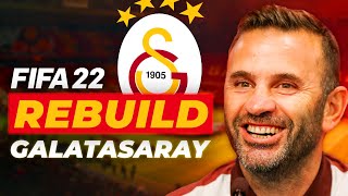 OKAN BURUK TAKIMIN BAŞINDA  FIFA 22 GALATASARAY REBUILD  KARİYER MODU [upl. by Papp]