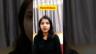 Meaning and use of Nevertheless in Hindi and English learnandconverse shorts short shortvideo [upl. by Peh]