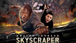 Skyscraper 2018  Dwayne Johnson Never Campbell  Full Movie Explanation Facts and Review [upl. by Xavier870]