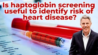 Is haptoglobin screening useful to identify risk of heart disease [upl. by Oap]