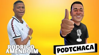 RODRIGO AMENDOIM  PODTCHACA 033 [upl. by Harwin627]