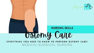 Nursing Skills  Ostomy Care  Learn amp Watch  MedSurg Nursing  INCLUDES practice questions [upl. by Akamahs]