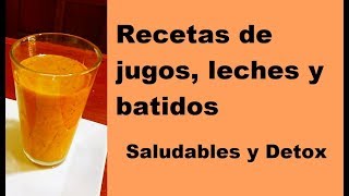 Jugos Naturales y Detox Leches veganas Batidos saludables [upl. by Elletsirk]