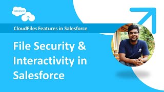 CloudFiles in Salesforce Features  Configuring file security amp interactivity [upl. by Rives55]