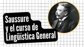 Saussure y su propuesta en el curso de Lingüística General [upl. by Anialad]