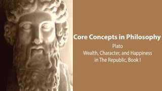 Plato Republic book 1  Wealth Character and Happiness  Philosophy Core Concepts [upl. by Harday]