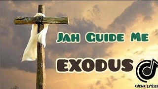 Jah Guide Me By Exodus Lyrics latestmusic trending [upl. by Tootsie]