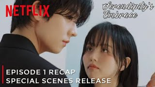 SUB Serendipitys Embrace  SPECIAL SCENES Episode 1 RECAP Kim Sohyun  Chae Jonghyeop ENG SUB [upl. by Nilyaj]