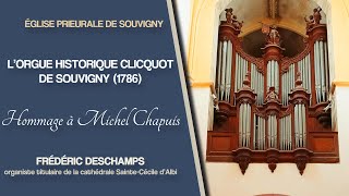 Hommage à Michel Chapuis à lorgue FrançoisHenri Clicquot 1786 de Souvigny [upl. by Eiramac]