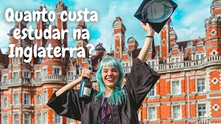 QUANTO CUSTA FAZER FACULDADE NA INGLATERRA [upl. by Broder]