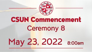 2022 CSUN Commencement College of Humanities and College of Health and Human Development I [upl. by Dloreh]