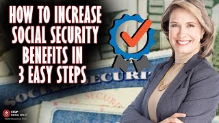 How to Increase Your Social Security Benefits 3 easy steps [upl. by Novahs]