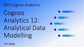 Cognos Analytics 12 Data modeling with Data Modules [upl. by Nanny]