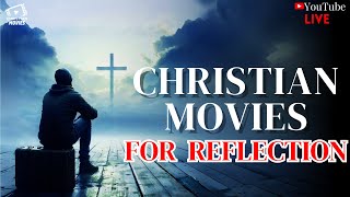 CHRISTIAN MOVIES FOR REFLECTION 🙏🔥 [upl. by Atiugal]