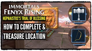 Immortals Fenyx Rising Hephaistoss Trial of Blessing Guide amp Treasure Chest Location A New God DLC [upl. by Durware]