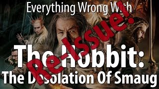 ReIssue Everything Wrong With The Hobbit The Desolation Of Smaug [upl. by Alahc152]