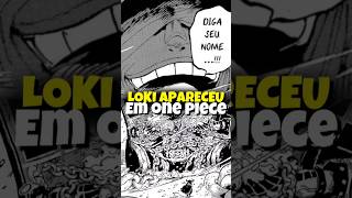 LOKI ONE PIECEonepiece lokionepiece onepiecefatos onepiececuriosidades juliaoanime [upl. by Shermy]