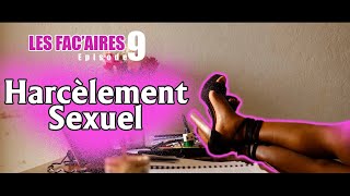 Les Facaires épisode 09 Harcèlement sexuel [upl. by Steffi]