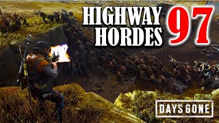 DAYS GONE  Highway 97 Best Tactics To Wipe Out Hordes  Version 2 [upl. by Castro827]