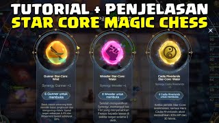 FULL TUTORIAL amp PENJELASAN STAR CORE MAGIC CHESS  DIJAMIN AUTO PAHAM BUAT WIN STREAK KE MYTHIC [upl. by Pickford]