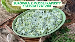 Surówka z młodej kapusty z sosem tzatziki To będzie HIT [upl. by Aliuqehs]