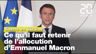 Guerre en Ukraine Ce quil faut retenir de lallocution dEmmanuel Macron [upl. by Mosnar]