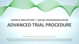 Advanced Trial Procedure  Axonics SNM System® [upl. by Dolli721]