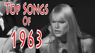 Top Songs of 1963 [upl. by Nahum]