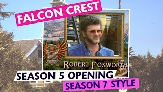 FALCON CREST  Season 5 meets Season 7 Version 2 [upl. by Iek]