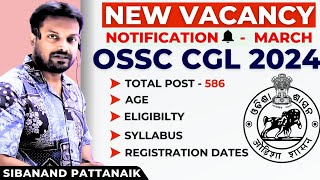 OSSC CGL 2024 NOTIFICATION OUT  OSSC IMPORTANT UPDATE  OSSC CGLRE 2024  OSSC CGL 2024  OSSC CGLE [upl. by Neitsabes936]