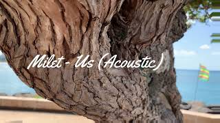 Milet Us Acoustic [upl. by Lindsey]