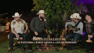 El Fantasma Voz de Mando Julian Mercado  Renunciación Video Musical [upl. by Alejandra]